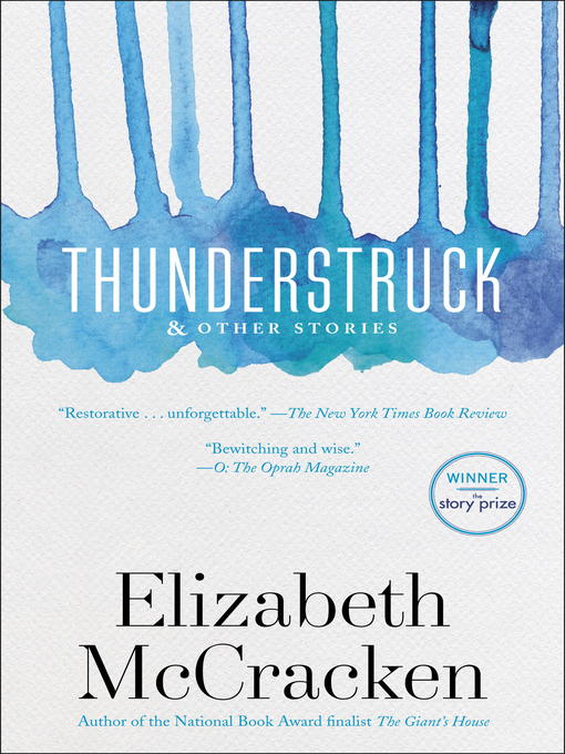 Title details for Thunderstruck & Other Stories by Elizabeth McCracken - Wait list